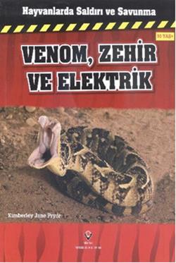 Hayvanlarda Saldırı ve Savunma Venom Zehir ve Elektrik