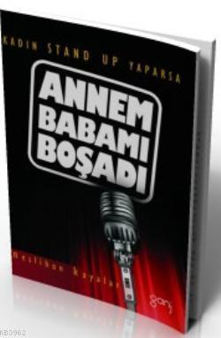 Annem Babamı Boşadı Neslihan Kayalar 72 İndirim