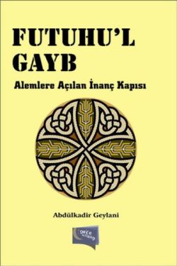 Fütuh ül Gayb Gizliden Sesler