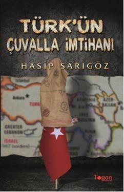 Türk ün Çuvalla İmtihanı