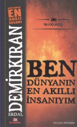 Ben Dünyanın En Akıllı İnsanıyım