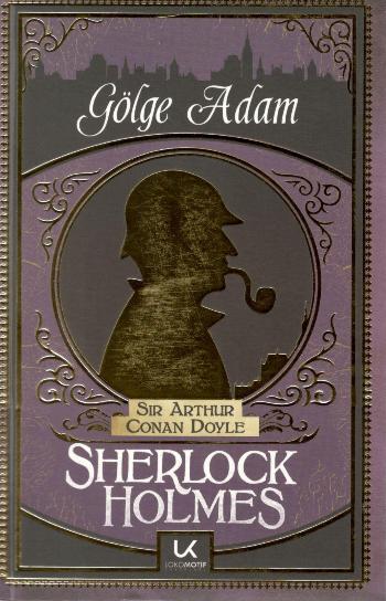 Sherlock Holmes Yarım Kalan Roman