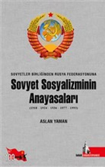 Sovyet Sosyalizminin Anayasaları 1918 1924 1936 1977 1993