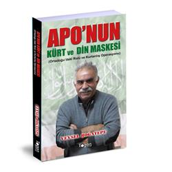 Apo nun Kürt ve Din Maskesi