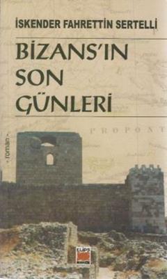 Bizans ın Son Günleri