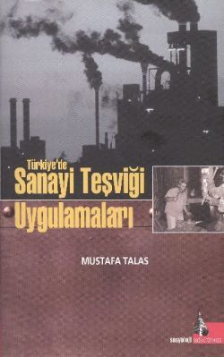 Türkiye de Sanayi Teşviği Uygulamaları