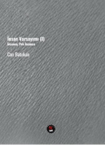 İnsan Varsayımı 1