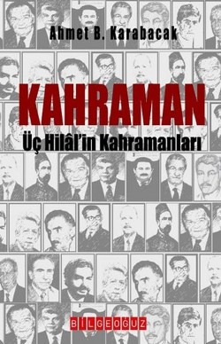 Üç Hilal in Hikayesi