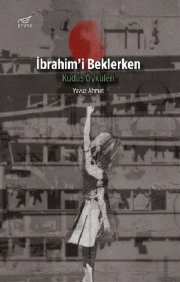 İbrahim i Beklerken