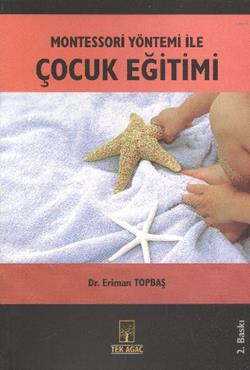 Montessori Yöntemiyle Çocuk Eğitimi