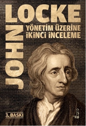 Yönetim Üzerine İkinci İnceleme Sivil Yönetimin Gerçek Kökeni Boyutu ve Amacı Üzerine Bir Deneme