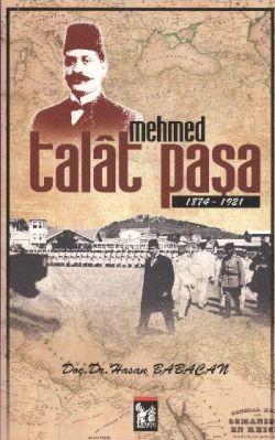 Mehmed Talat Paşa 1874 1921