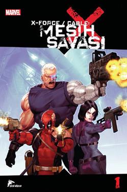 X Force Cable Mesih Savaşı 1