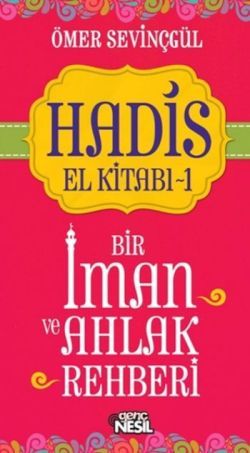 Hadis El Kitabı 2 Bir Hayat ve Edep Rehberi