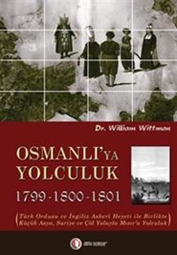 Osmanlı ya Yolculuk 1799 1800 1801
