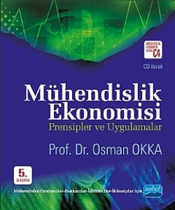 MÜHENDİSLİK EKONOMİSİ Prensipler ve Uygulamalar