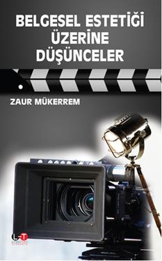 Sinematografi Üzerine Düşünceler
