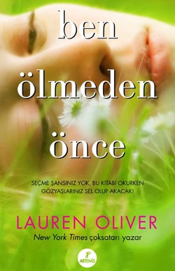 Ben Ölmeden Önce Filme Özel Baskı
