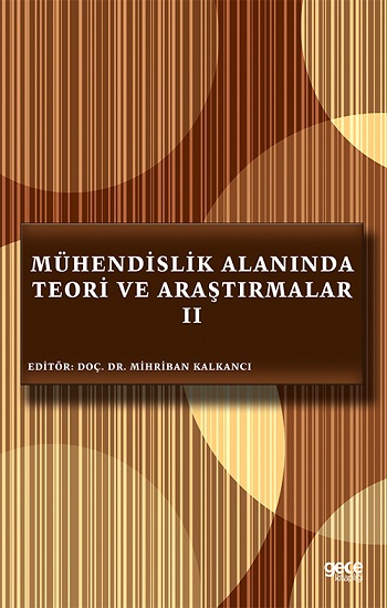 Mühendislik Alanında Teori ve Araştırmalar