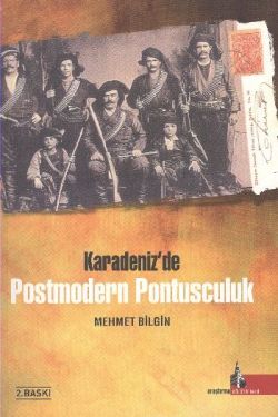 Karadeniz de Postmodern Pontusculuk