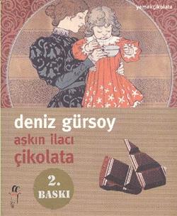 Aşkın İlacı Çikolata Deniz Gürsoy 25 İndirim