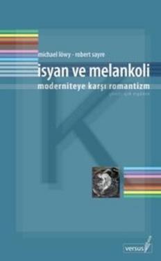 İsyan ve Melankoli