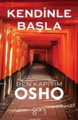 Kendinle Başla Ben Kapıyım