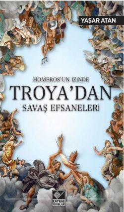 Homeros un İzinde İlyada Öyküleri