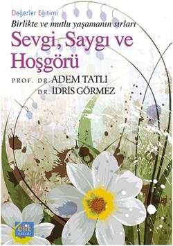 Sevgi Saygı ve Hoşgörü