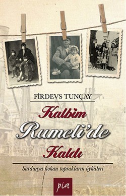 Kalbim Rumeli de Kaldı