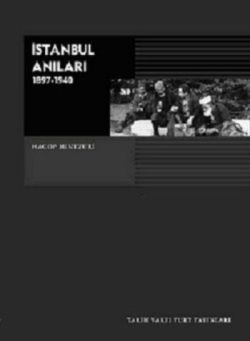 İstanbul Anıları 1897 1940