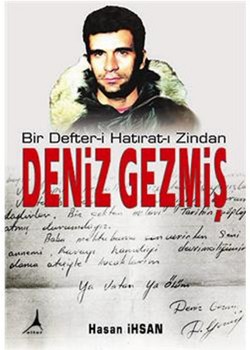 Bir Defter i Hatırat ı Zindan Deniz Gezmiş