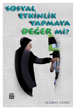 Sosyal Etkinlik Yapmaya Değer Mi