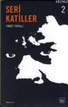 Seri Katiller 2
