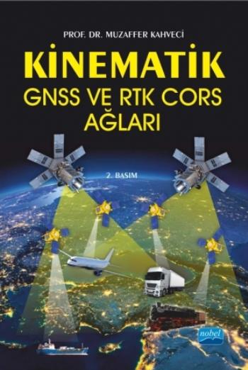 Kinematik GNSS ve RTK Cors Ağları