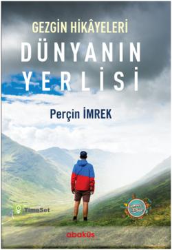 Dünyanın Yerlisi Gezgin Hikayeleri