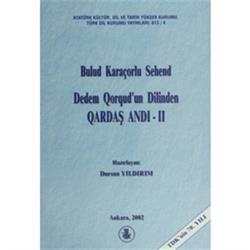 Dedem Qorqud un Dilinden Qardaş Andı 2