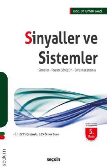 Sinyaller ve Sistemler Sinyaller Fourier Dönüşüm Evrişim 40 Katlama 41