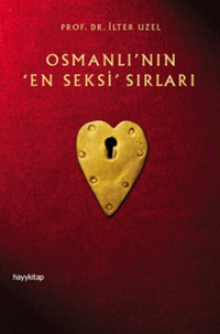 Osmanlı nın En Seksi Sırları