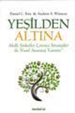 Yeşilden Altına Akıllı Şirketler Çevreci Stratejiler ile Nasıl Avantaj Yaratır