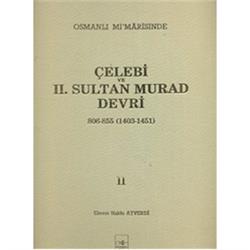 Osmanlı Mi marisinde Çelebi ve 2 Sultan Murad Devri 2 Cilt