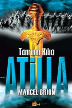 Tanrının Kırbacı Attila