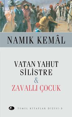 Vatan Yahut Silistre Zavallı Çocuk