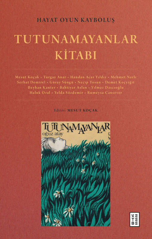 Hayat Oyun Kayboluş Tutunamayanlar Kitabı