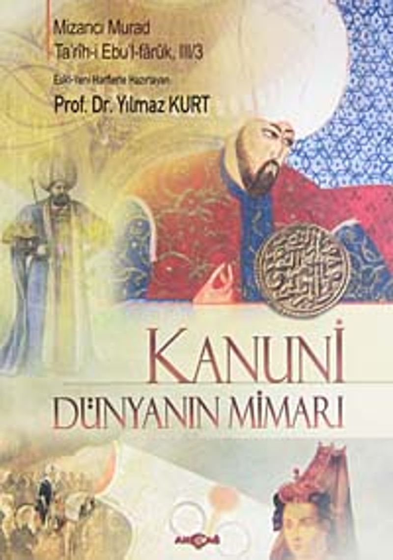 Kanuni Dünyanın Mimarı
