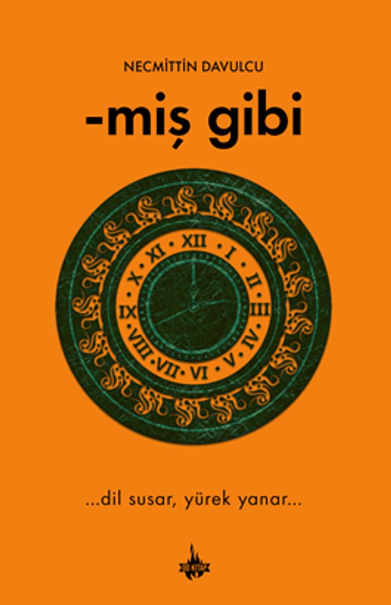 miş gibi