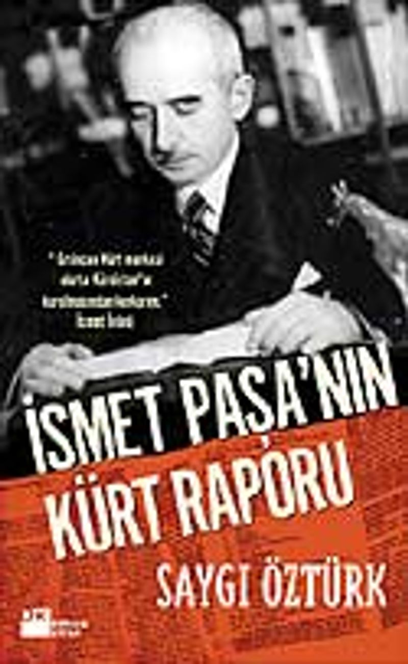 İsmet Paşa nın Kürt Raporu
