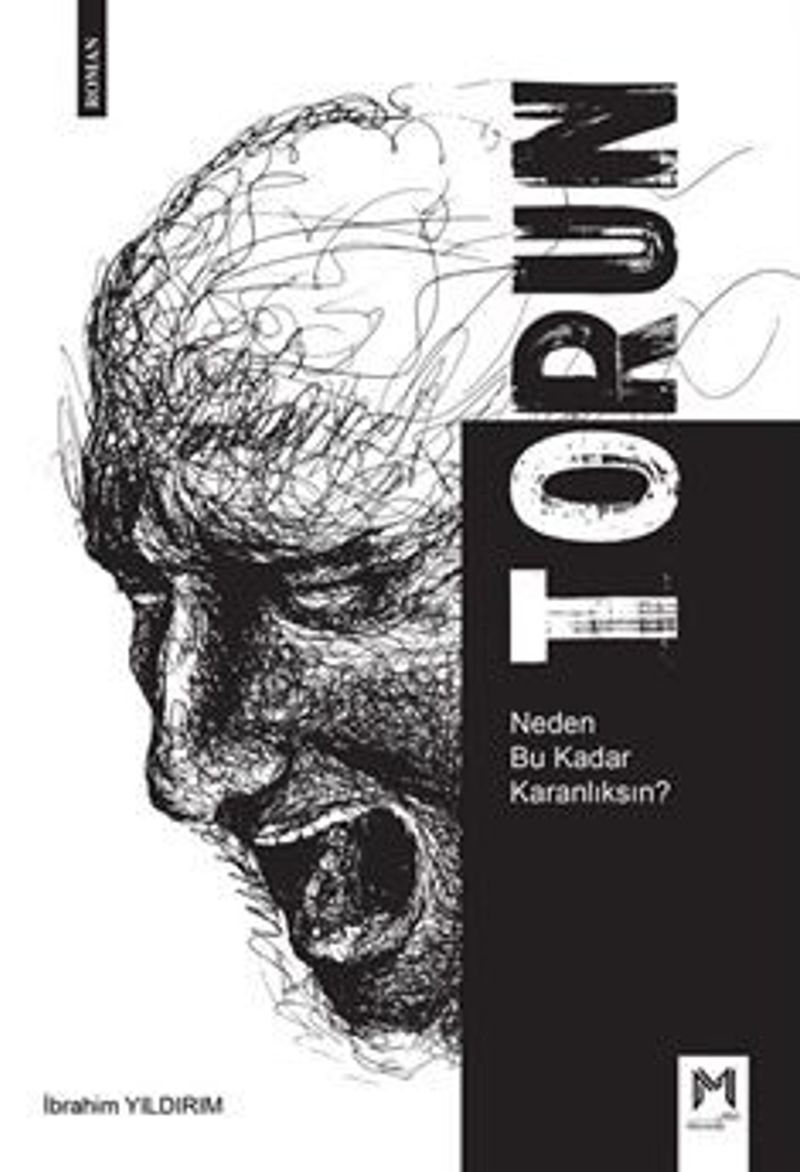 Torun Neden Bu Kadar Karanlıksın
