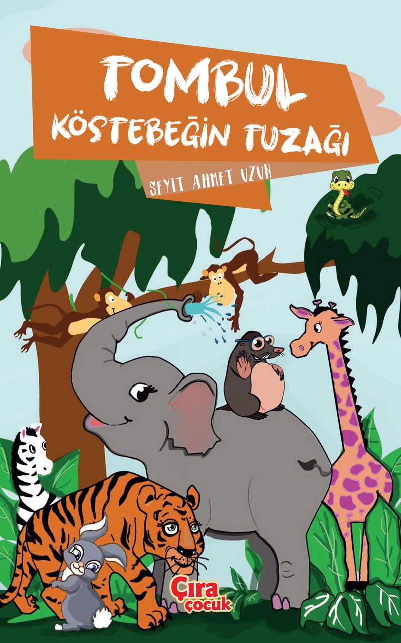 TOMBUL KÖSTEBEĞİN TUZAĞI