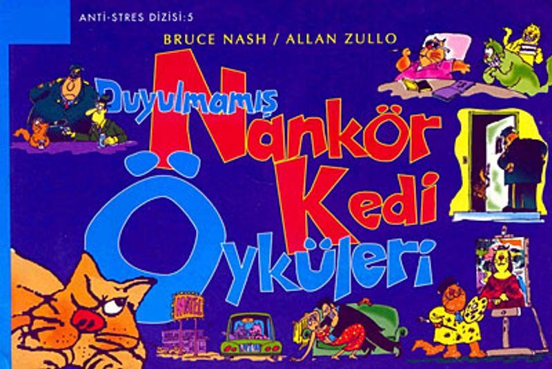Duyulmamış Nankör Kedi Öyküleri